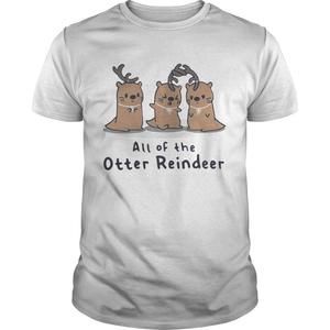 All Of The Otter Reindeer Christmas Shirt